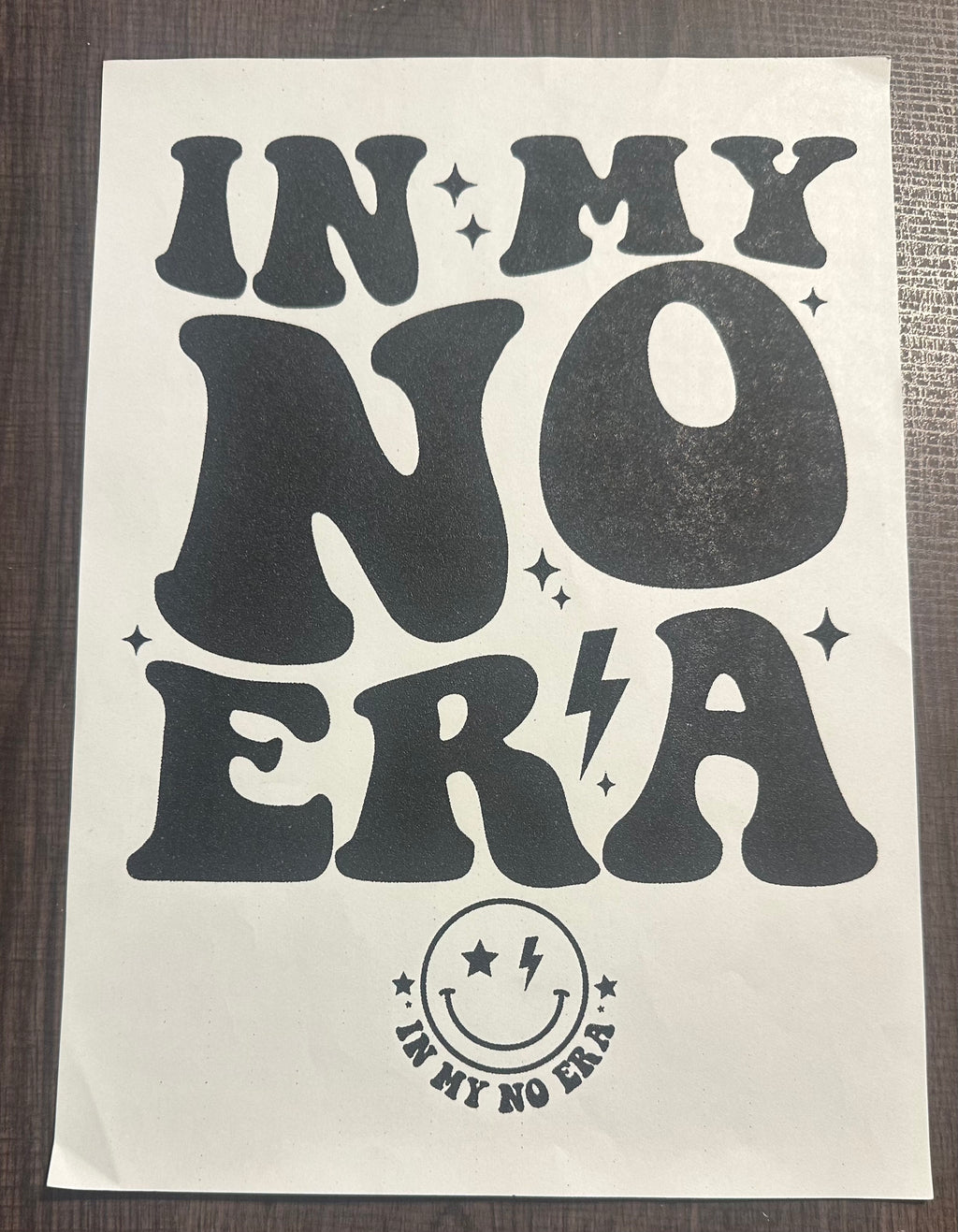In My No Era Single Color Transfer